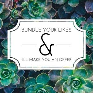 Bundle you’re likes and I’ll make an offer!
